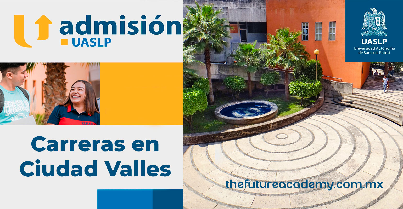 Carreras en UASLP Ciudad Valles