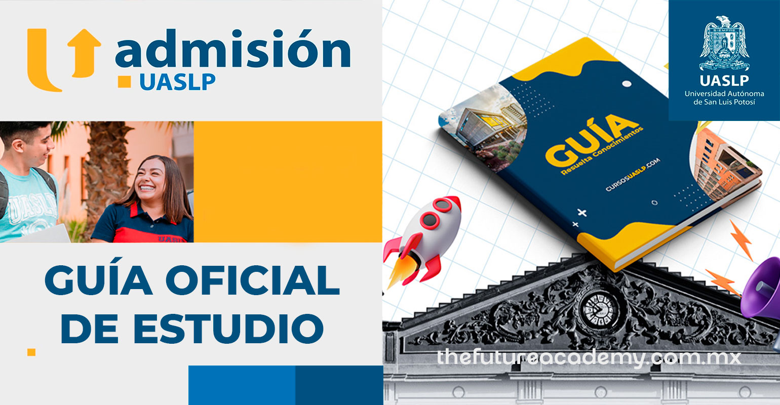 Guía de Estudio Oficial Admisión UASLP