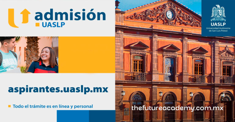 Proceso de Admisión UASLP