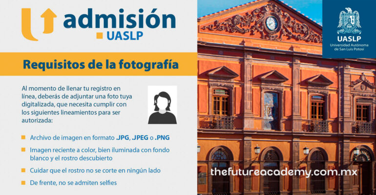 Requisitos de Fotografía Admisión UASLP