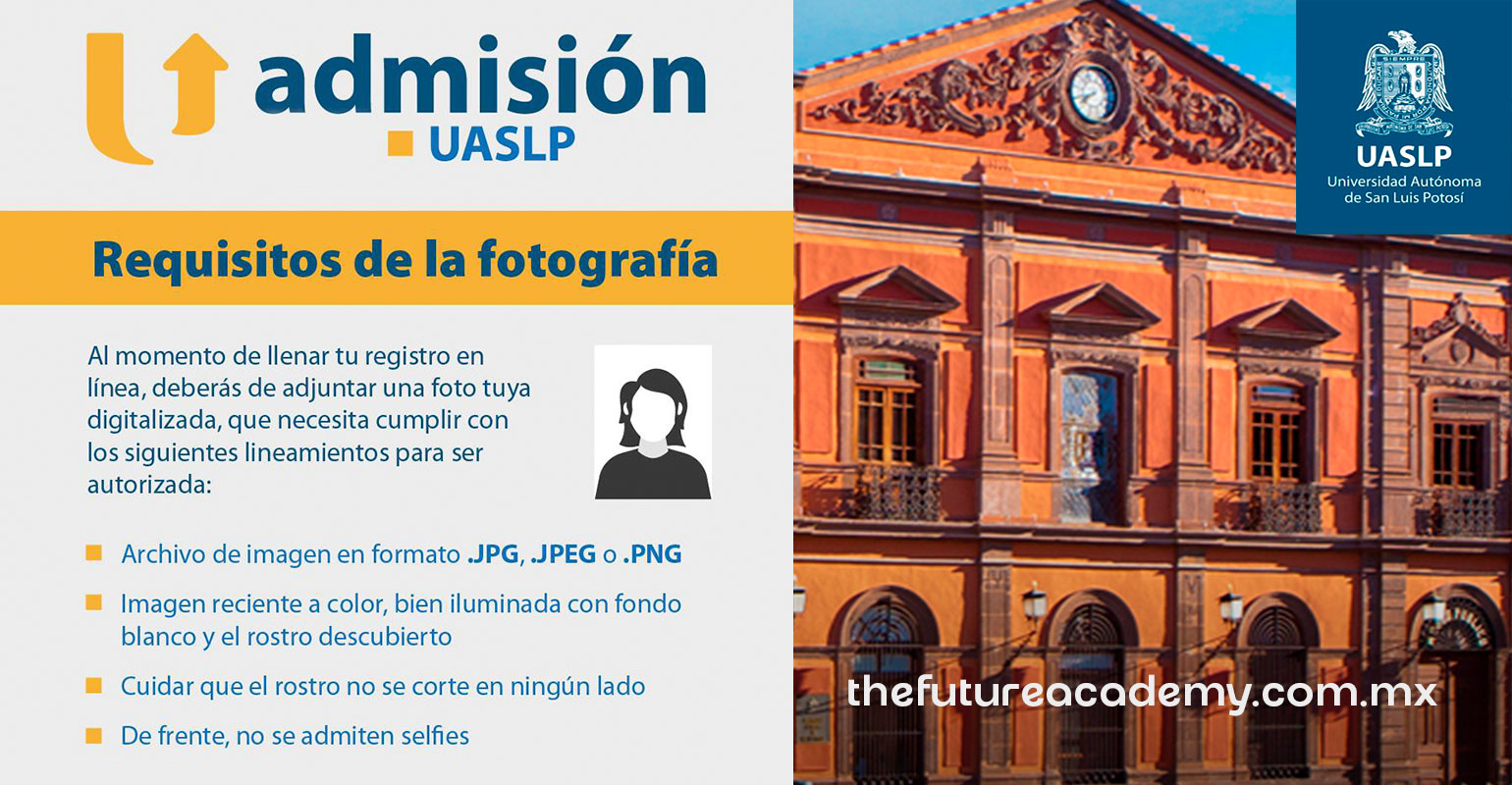 Requisitos de Fotografía Admisión UASLP